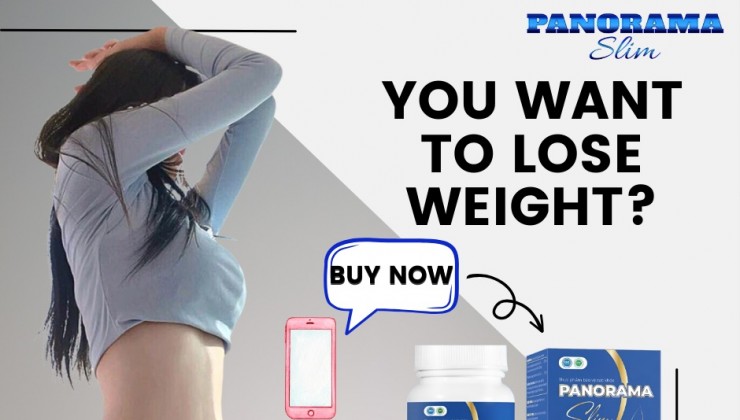 The weight loss journey with Panorama Slim to experience the feeling of breaking up once and see how fun it is